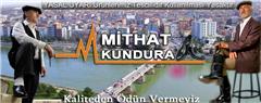 Mithat Kundura - Samsun